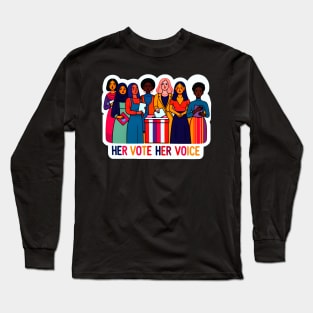 Women in the Politics - Vote Women Elections Long Sleeve T-Shirt